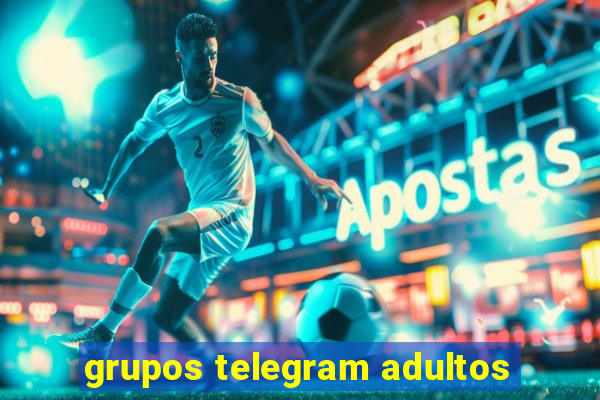 grupos telegram adultos