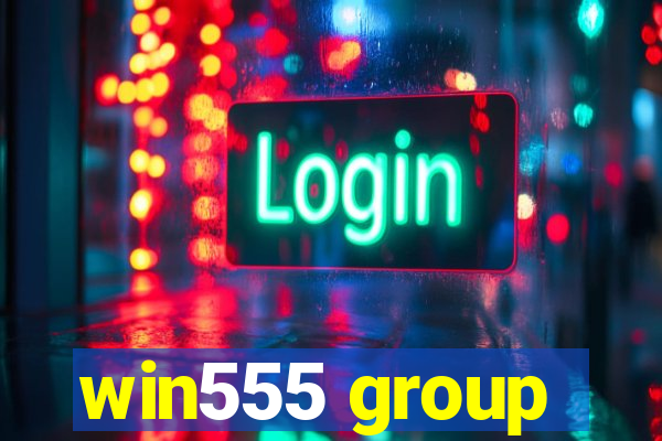 win555 group