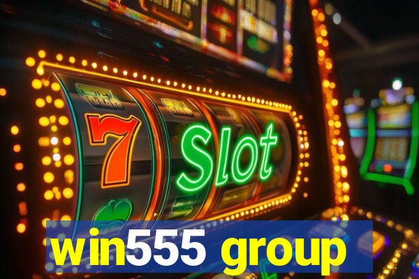 win555 group