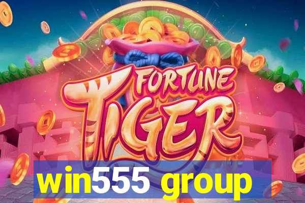 win555 group