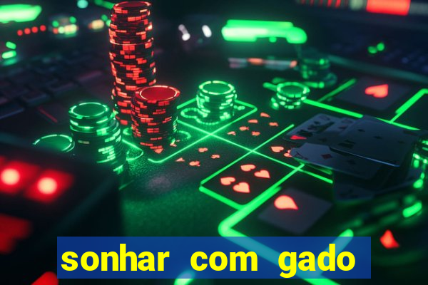 sonhar com gado jogo do bicho