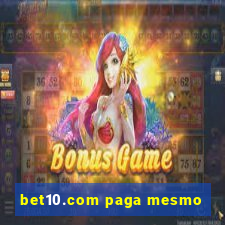 bet10.com paga mesmo