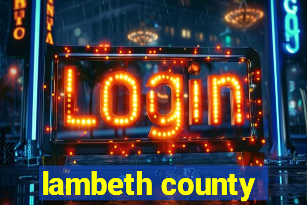 lambeth county