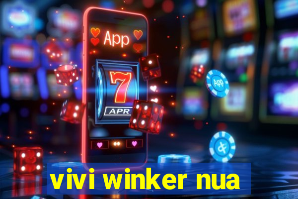 vivi winker nua