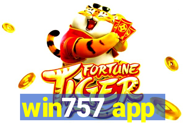 win757 app