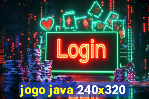 jogo java 240x320