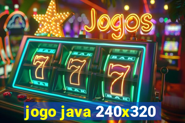 jogo java 240x320