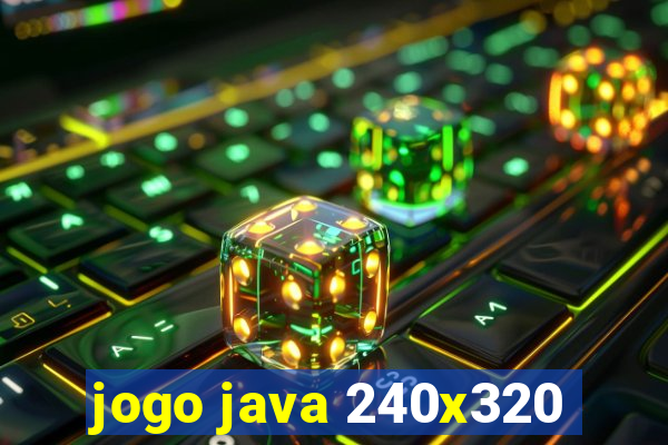 jogo java 240x320