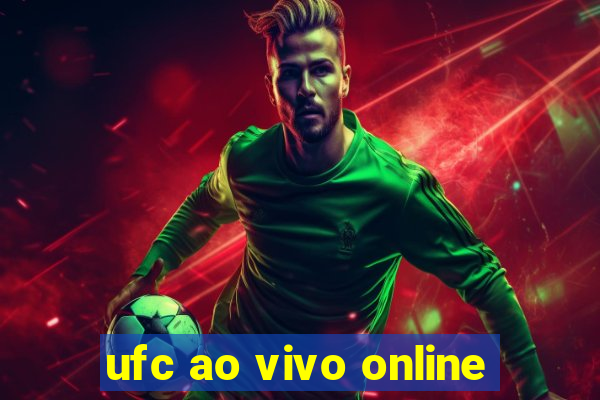 ufc ao vivo online