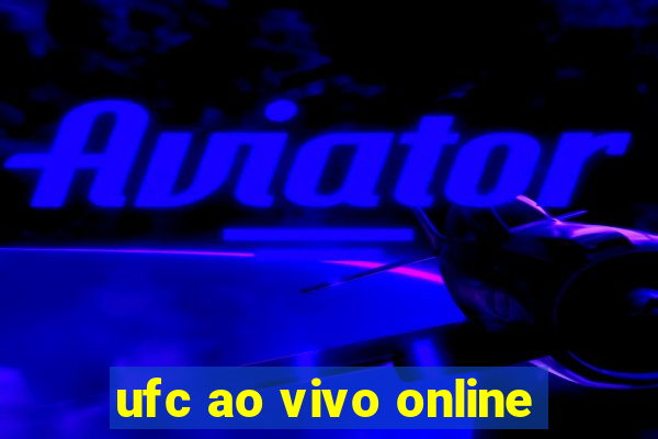 ufc ao vivo online