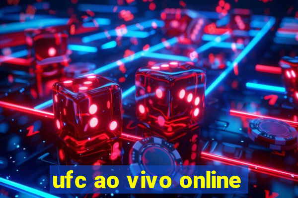 ufc ao vivo online