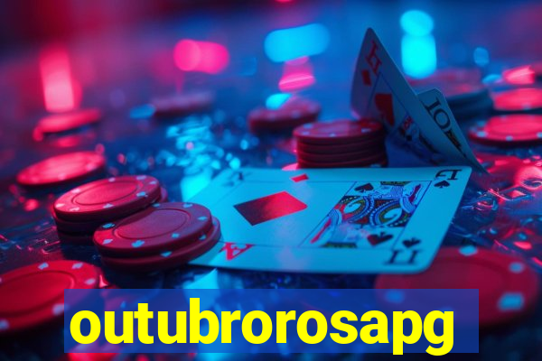 outubrorosapg