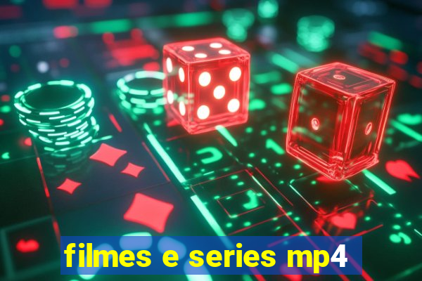 filmes e series mp4