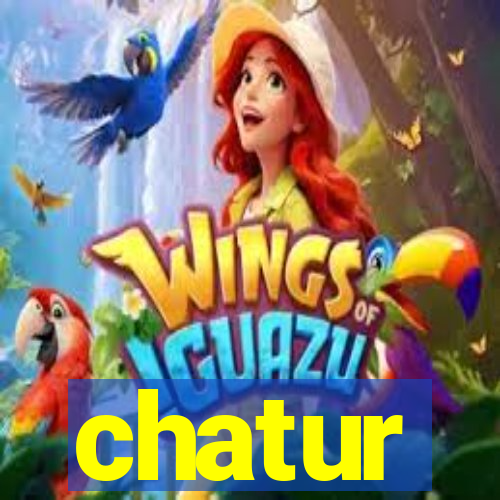 chatur