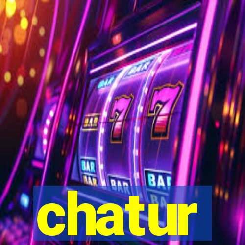 chatur