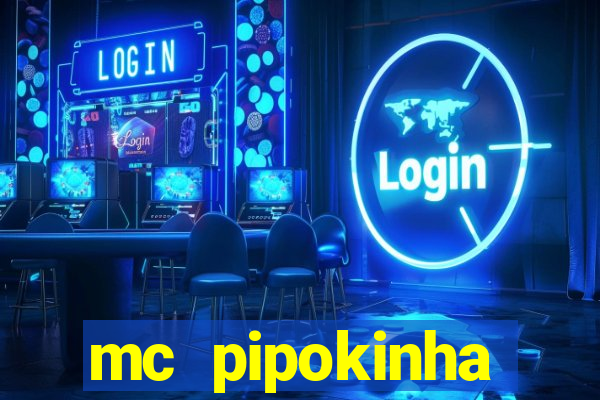 mc pipokinha privacy videos