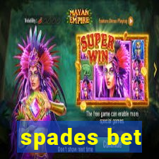 spades bet