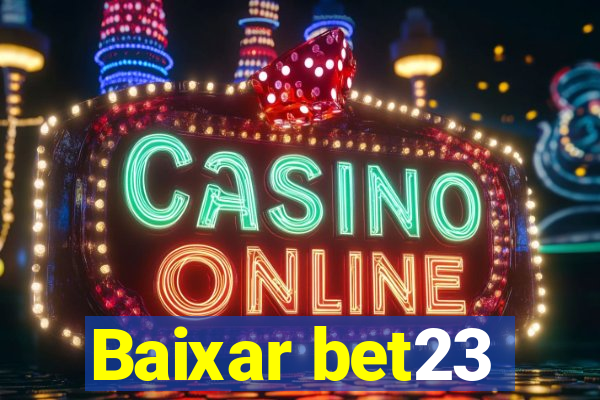 Baixar bet23