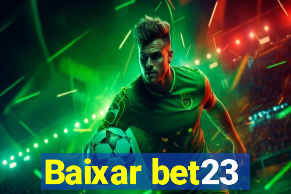 Baixar bet23