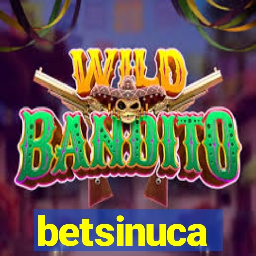 betsinuca