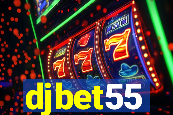 djbet55