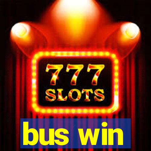 bus win