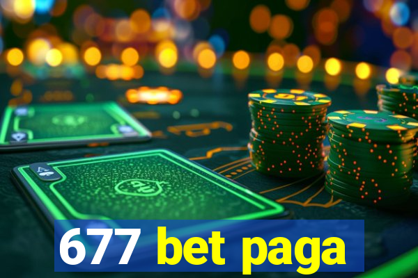 677 bet paga