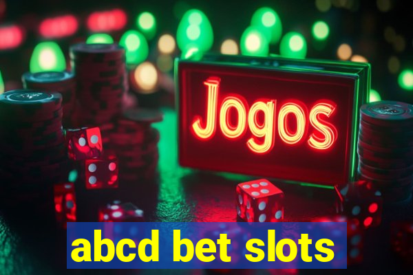 abcd bet slots