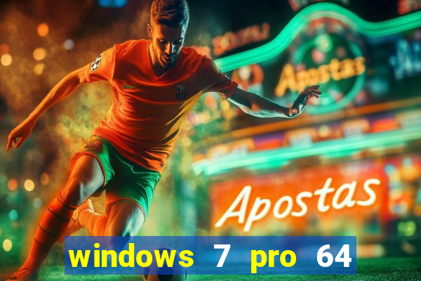 windows 7 pro 64 bits iso