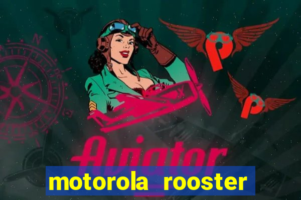 motorola rooster alarm sound download