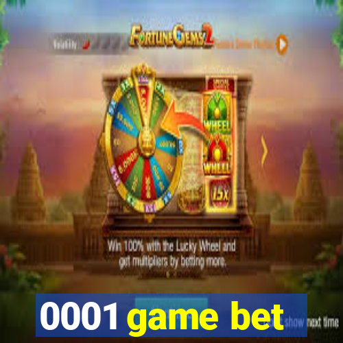 0001 game bet