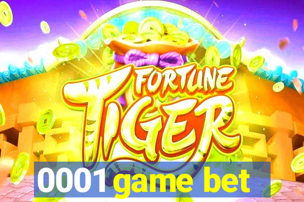 0001 game bet