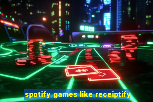 spotify games like receiptify