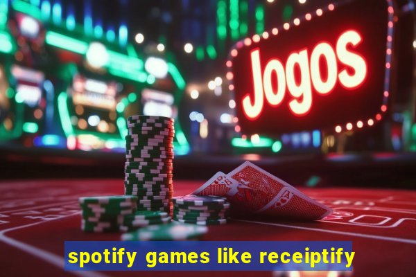 spotify games like receiptify