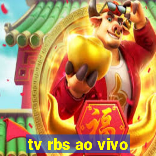 tv rbs ao vivo