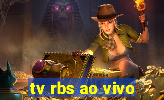 tv rbs ao vivo