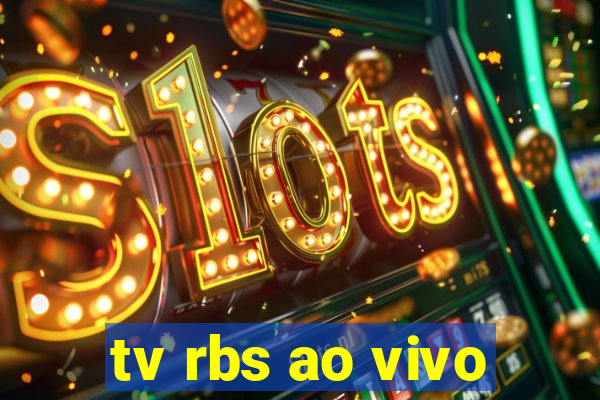 tv rbs ao vivo