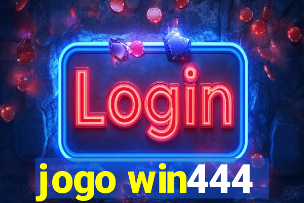 jogo win444