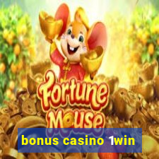 bonus casino 1win