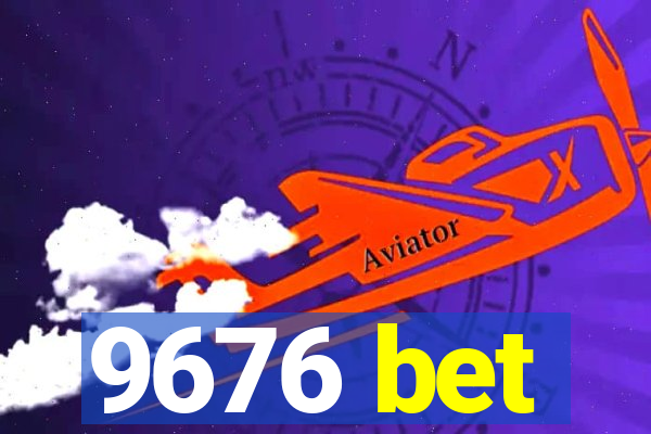 9676 bet