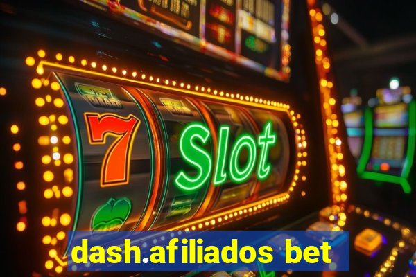 dash.afiliados bet