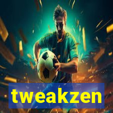 tweakzen