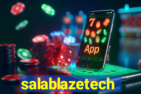 salablazetech