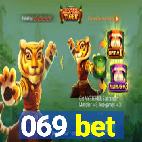 069 bet