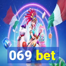 069 bet