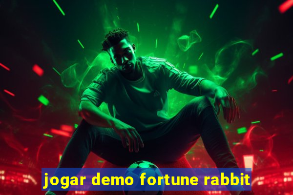 jogar demo fortune rabbit