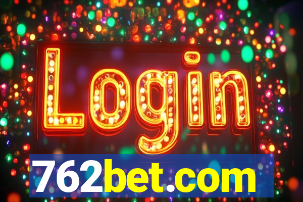 762bet.com