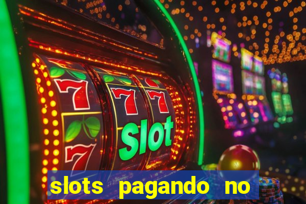 slots pagando no cadastro saque free