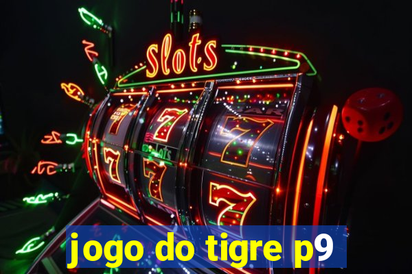 jogo do tigre p9