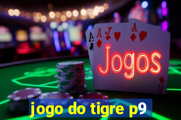 jogo do tigre p9